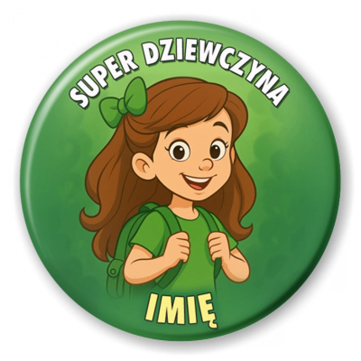 przypinka Super dziewczyna na zielonym tle