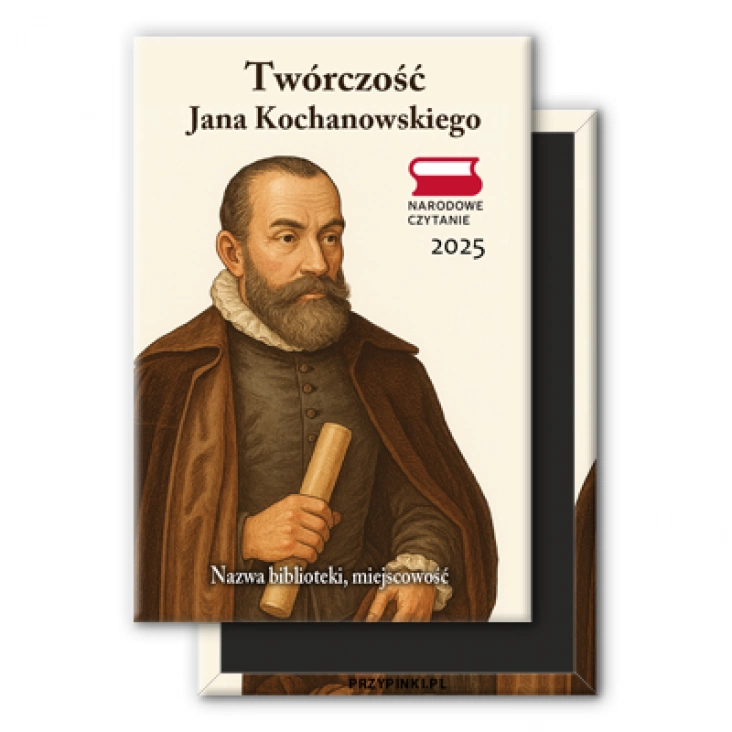 magnes 78x53mm Twórczość Jana Kochanowskiego podczas Narodowego Czytania 2025