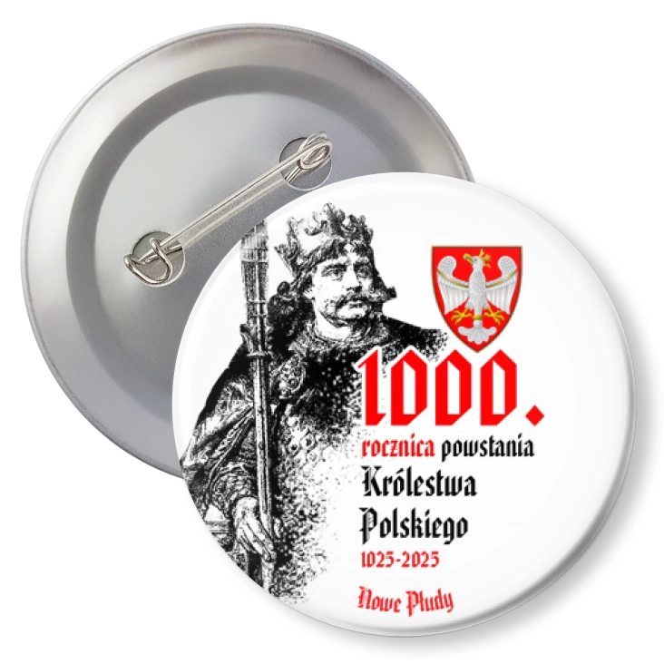 przypinka1000. rocznica powstania Królestwa Polskiego Nowe Płudy