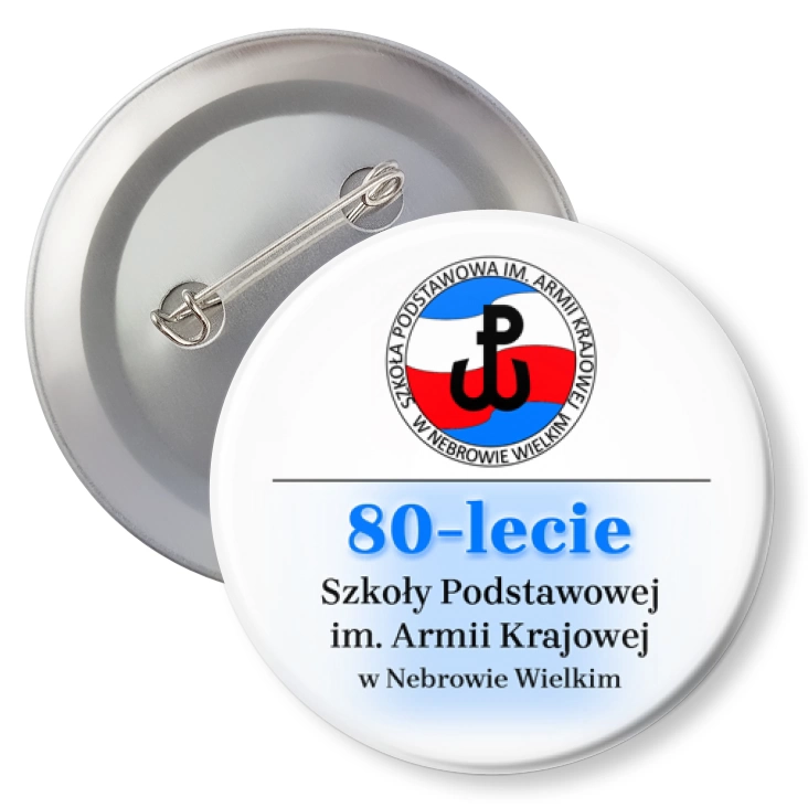 przypinka z agrafką Jubileusz 80-lecia SP im. Armii Krajowej w Nebrowie Wielkim