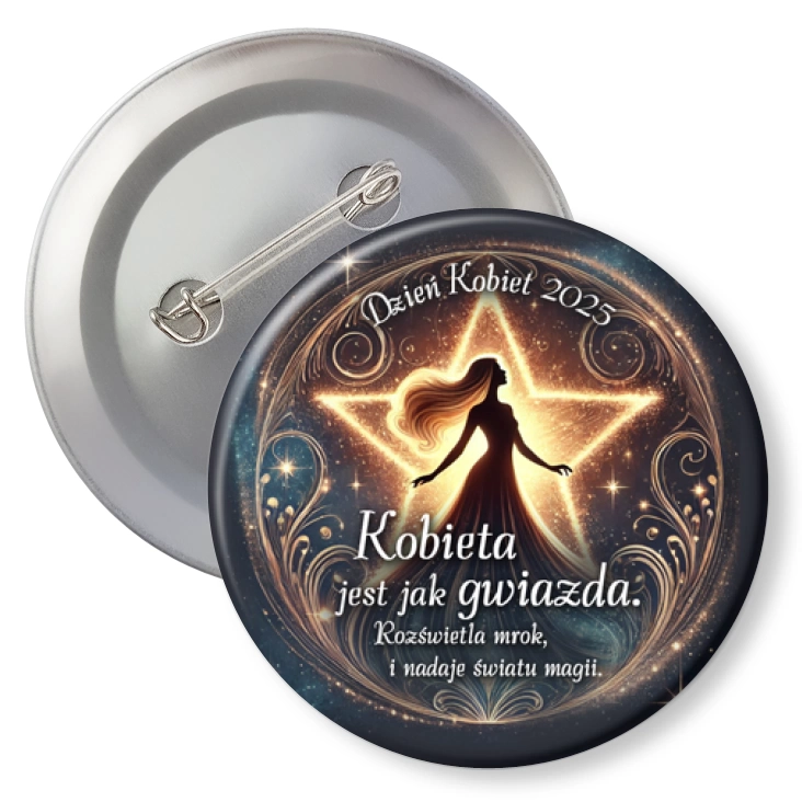 przypinkaKobieta jest jak gwiazda