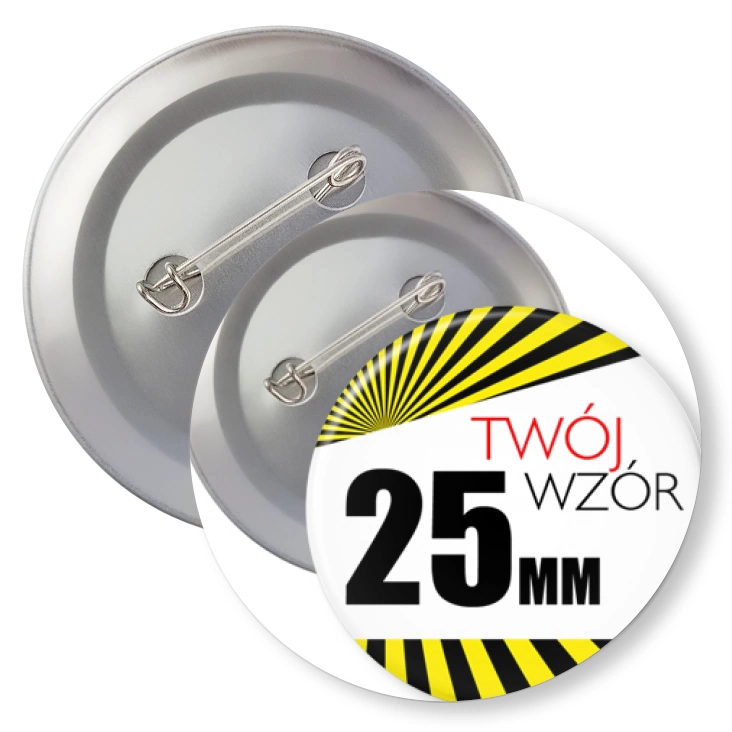 przypinkaPrzypinka 25mm z agrafką Twój wzór