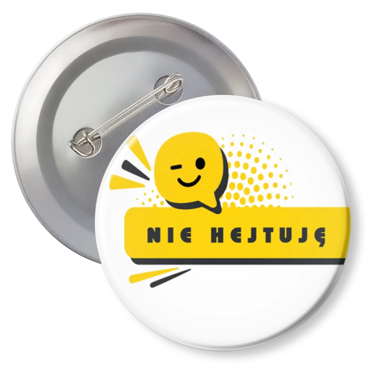 przypinkaNie hejtuję uśmiechnięta buźka