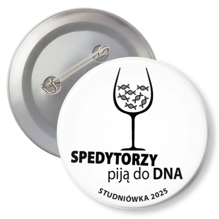 przypinka z agrafką Studniówka biała spedytorzy piją do dna