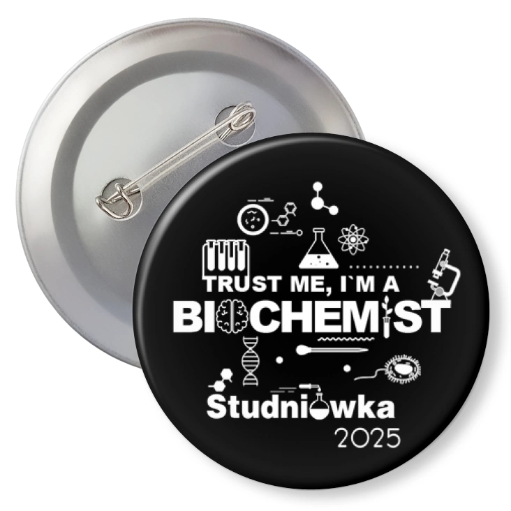 przypinka z agrafką Studniówka trust me I am biochemist