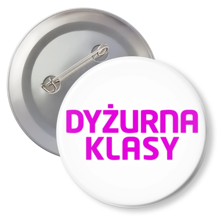 przypinkaDyżurna klasy różowy napis