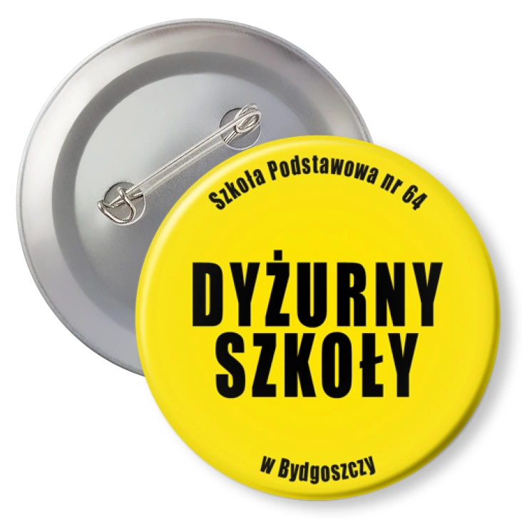 przypinka z agrafką Dyżurny Szkoły Szkoła Podstawowa Nr 64 w Bydgoszczy