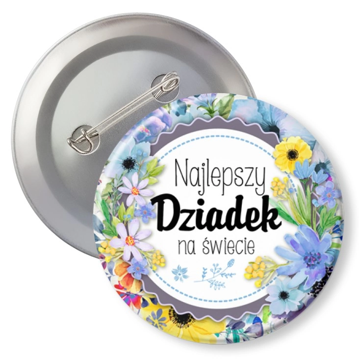 przypinka z agrafką Dzień Dziadka - Najlepszy dziadek kwiaty