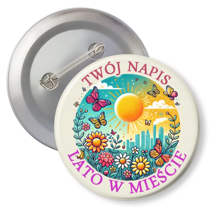 przypinkaLato w mieście. Twój napis