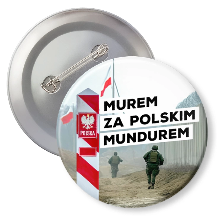 przypinkaMurem za polskim mundurem na granicy państwa