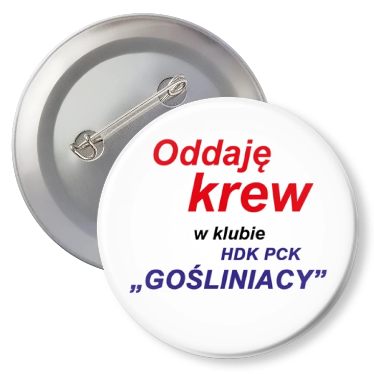 przypinka agrafka Oddaję krew w HDK PCK Gośliniacy