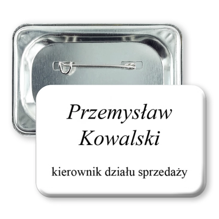 przypinka prostokątKierownik imię nazwisko