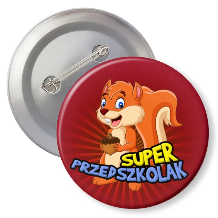 przypinkaSuper przedszkolak grupa Wiewiórki