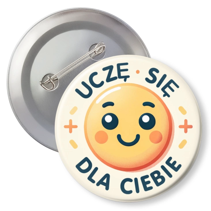 przypinkaUczę się dla Ciebie