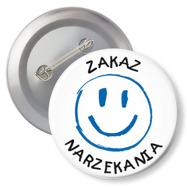 przypinkaZakaz narzekania uśmiechnięta buźka