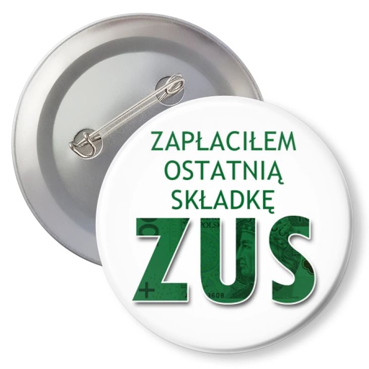 przypinkaZapłaciłem ostatnią składkę ZUS