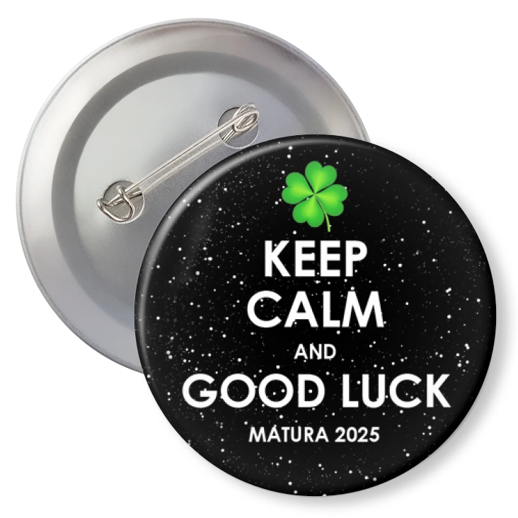 przypinka z agrafką Matura Keep Calm and Good Luck