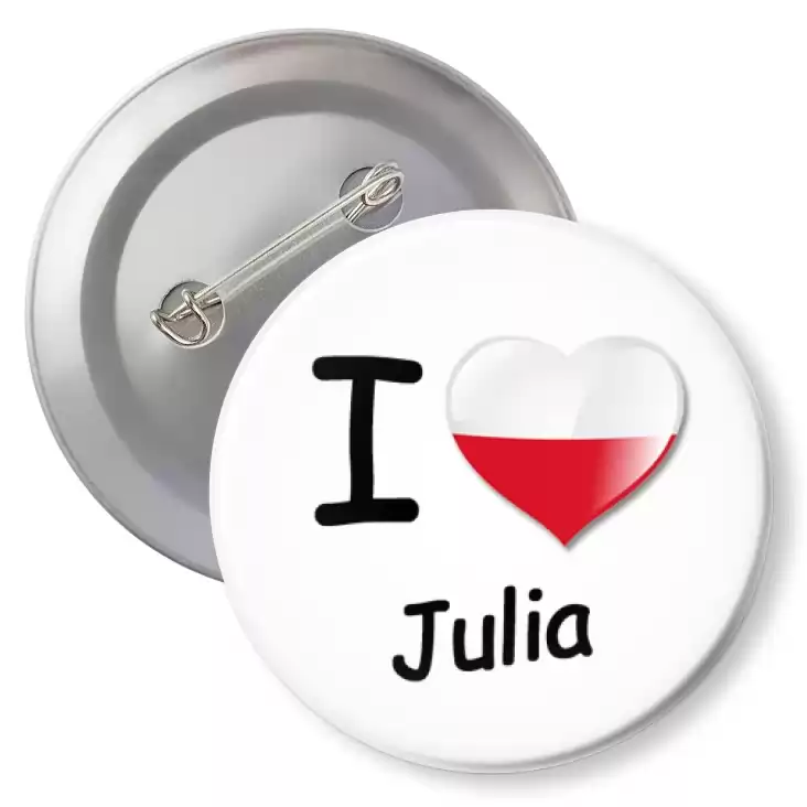 przypinka z agrafką I love Julia
