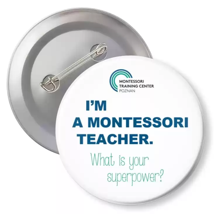 przypinka z agrafką I’m a Montessori teacher
