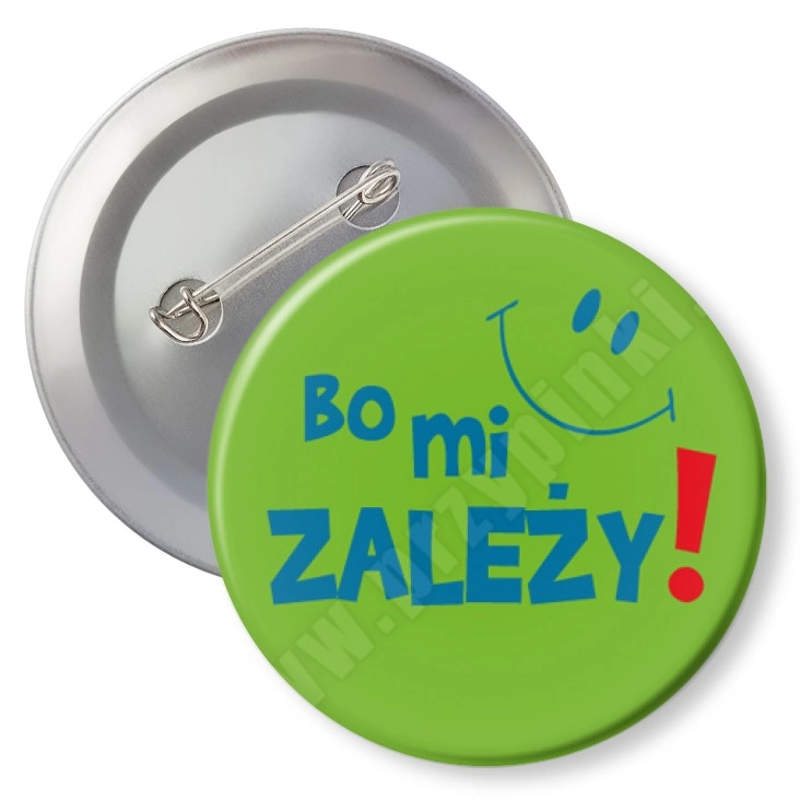 przypinka z agrafką Bo mi zależy!