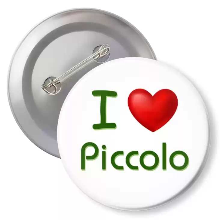 przypinka z agrafką I love Piccolo