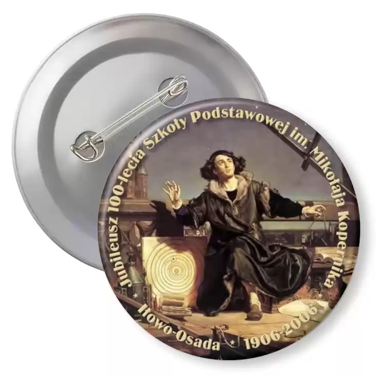przypinka z agrafką Jubileusz 100-lecia Szkoły Podstawowej im. Mikołaja Kopernika
