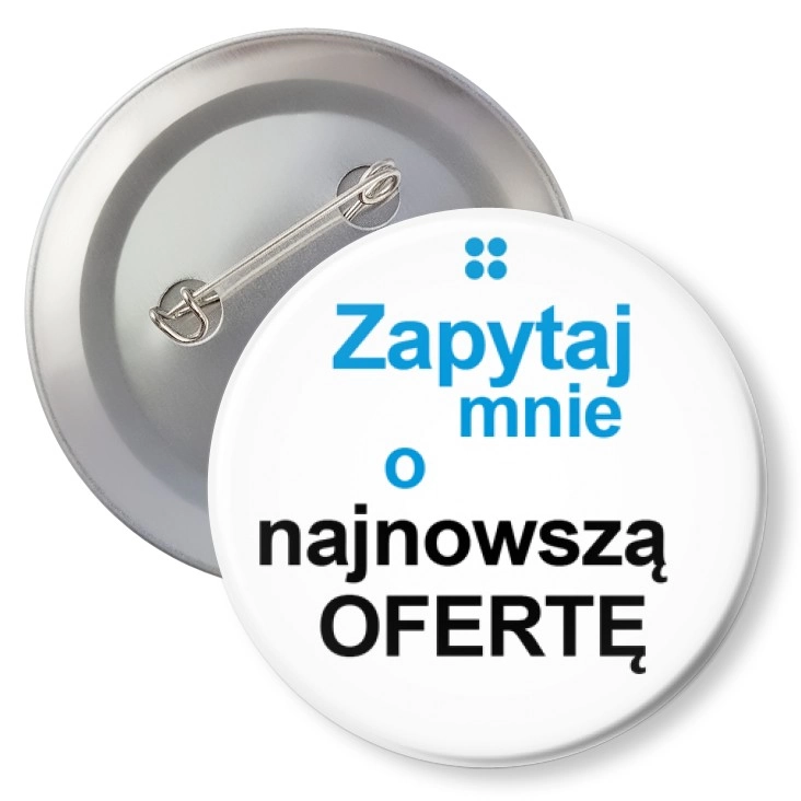 przypinka z agrafką Zapytaj mnie o....