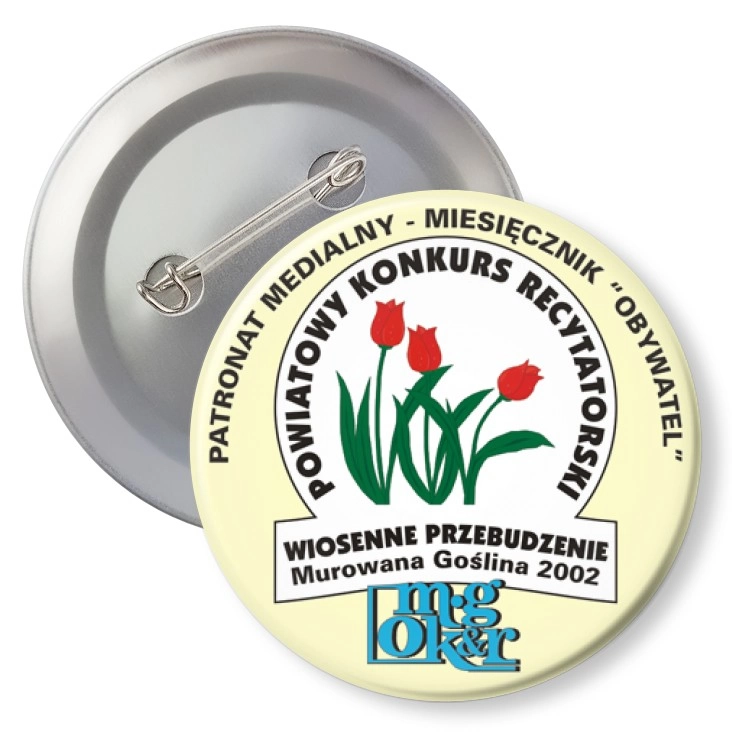 przypinka z agrafką Powiatowy Konkurs Recytatorski - Wiosenne Przebudzenie 2002