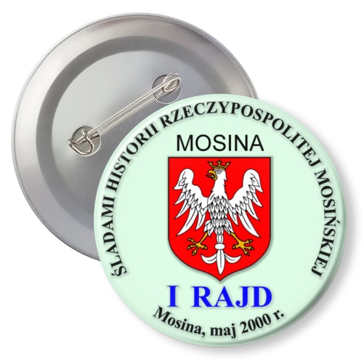 przypinka z agrafką I RAJD - Śladami Historii Rzeczypospolitej Mosińskiej
