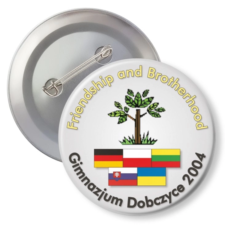 przypinka agrafka Freindship and Brotherhood - gimnazjum w Dobrzycach