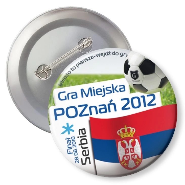przypinka z agrafką Gra Miejska - Poznań 2012 - Serbia