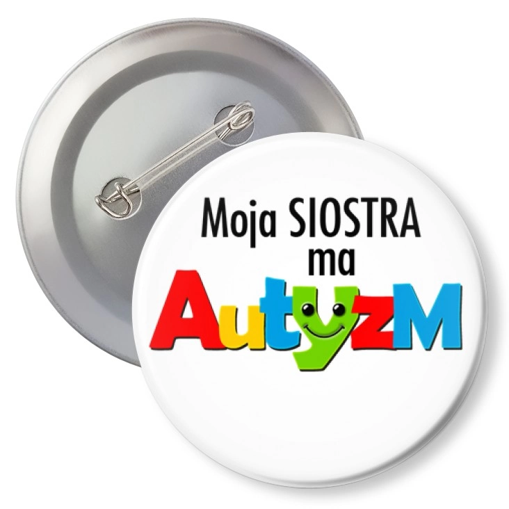 przypinka z agrafką Moja siostra ma Autyzm