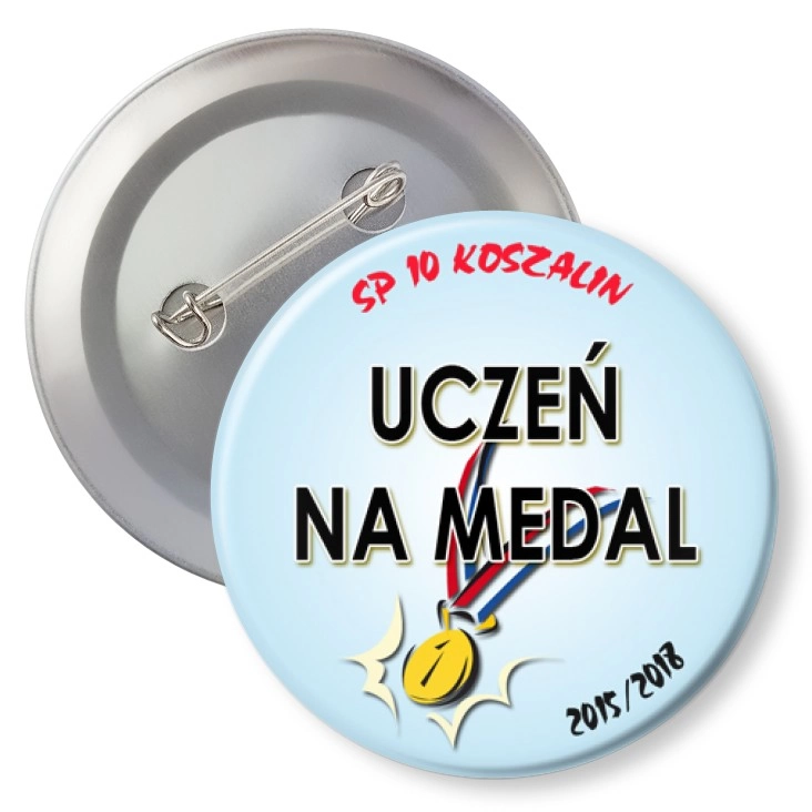 przypinka z agrafką Uczeń na medal - SP 10 Koszalin