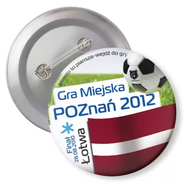 przypinka z agrafką Gra Miejska - Poznań 2012 - Łotwa