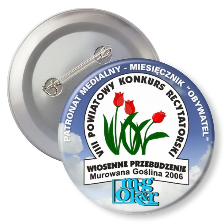 przypinka z agrafką Powiatowy Konkurs Recytatorski - Wiosenne Przebudzenie 2006