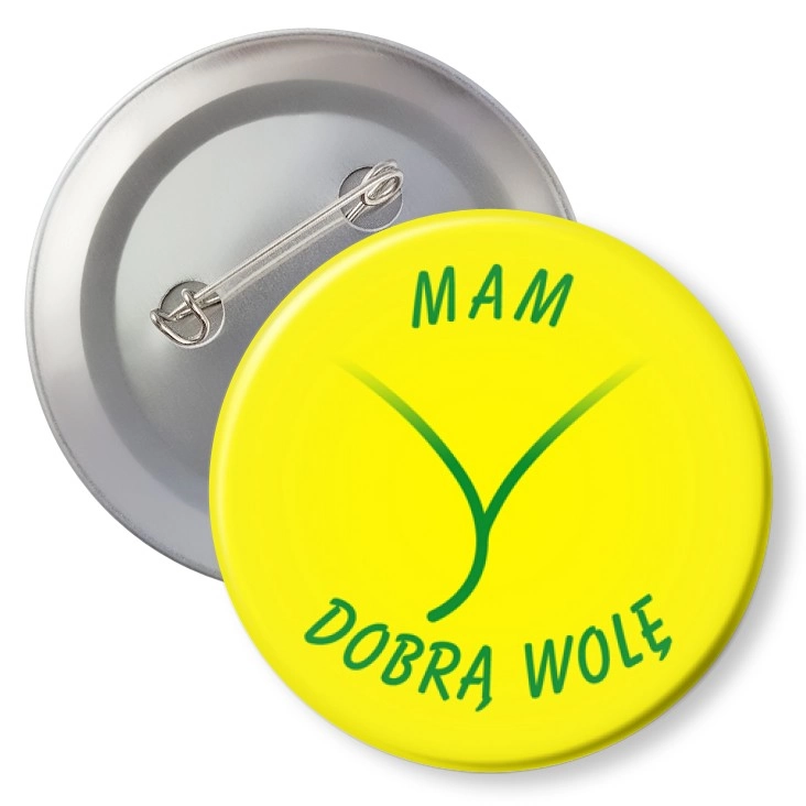 przypinka z agrafką Mam dobrą wolę