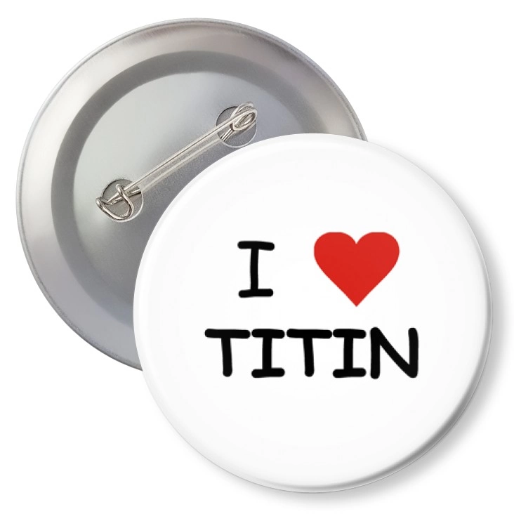 przypinka z agrafką I love titin