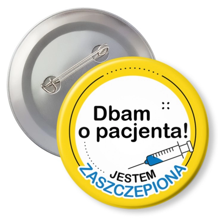 przypinkaDbam o pacjenta. Jestem zaszczepiona!