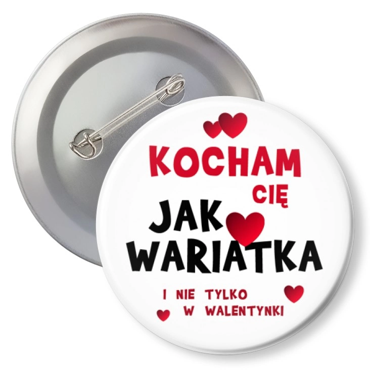 przypinka z agrafką Kocham Cię Jak wariatka