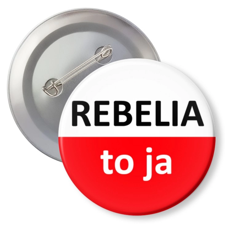 przypinka z agrafką Rebelia to ja