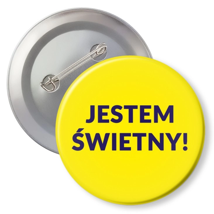 przypinka z agrafką Jestem Świetny!