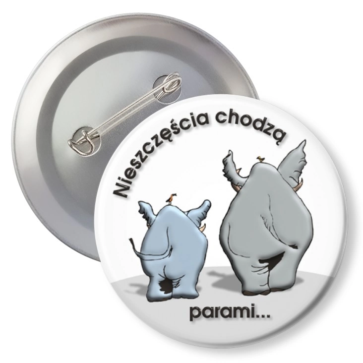 przypinkaNieszczęścia chodzą parami...