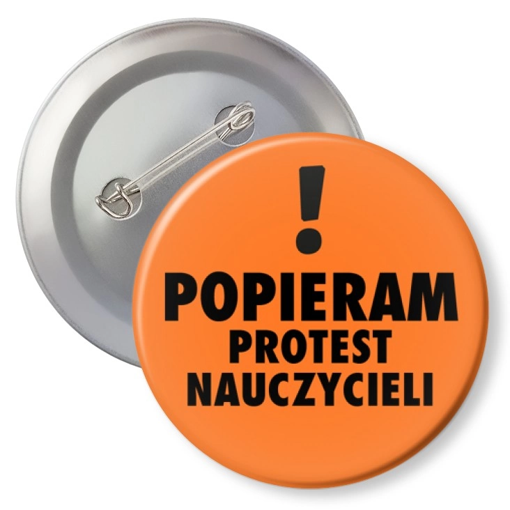 przypinka z agrafką Popieram protest nauczycieli. Wykrzyknik