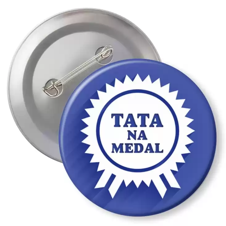 przypinka z agrafką Tata na medal z rozetą
