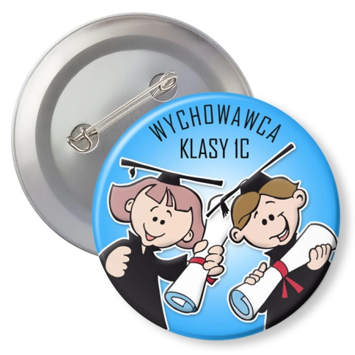 przypinka z agrafką Wychowawca klasy 1c