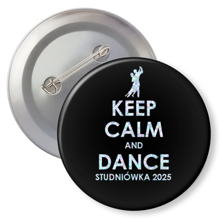 przypinka brokatStudniówka Brokat Keep Calm and Dance