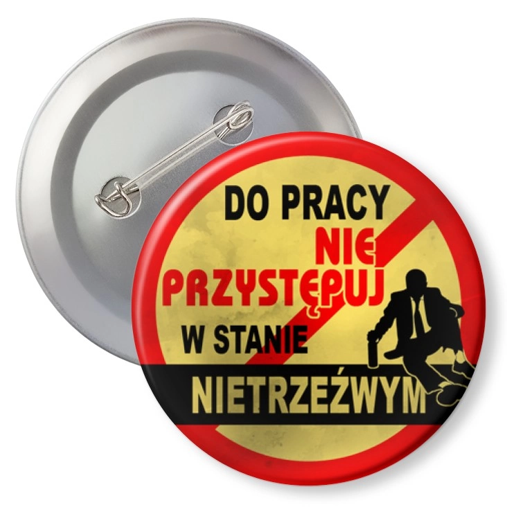 przypinka z agrafką Do pracy