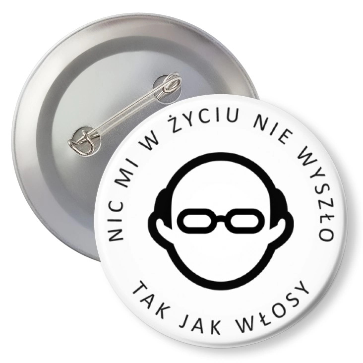 przypinkaNic mi w życiu nie wyszło