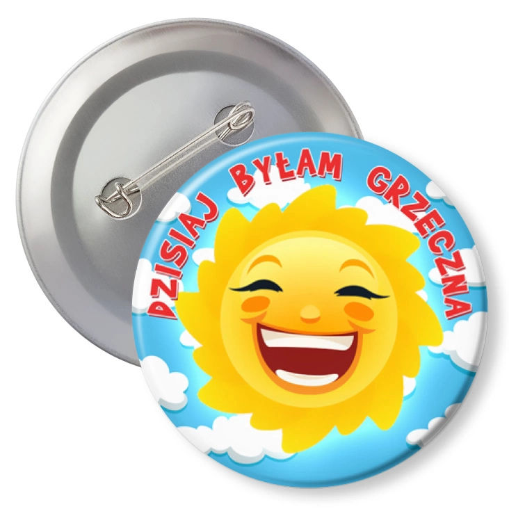 przypinkaDzisiaj byłam grzeczna