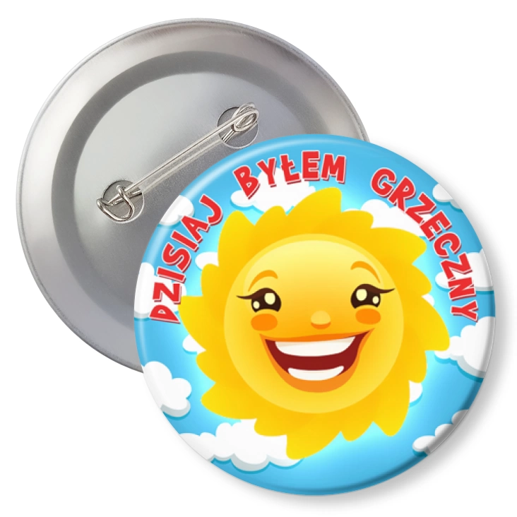 przypinkaDzisiaj byłem grzeczny słoneczko